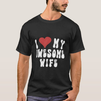 Camiseta Amo Mi Divertido Increíble Amo Mi