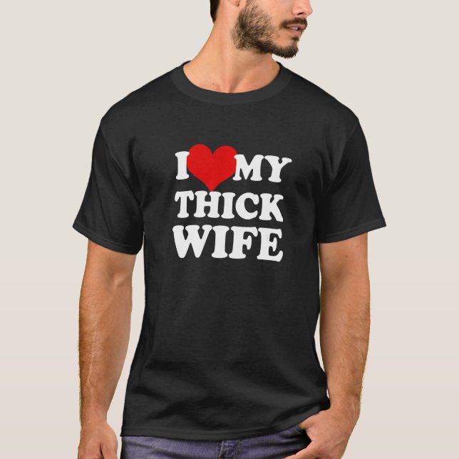 Camiseta Amo Mi Espeso Corazón De Esposa (Anverso)
