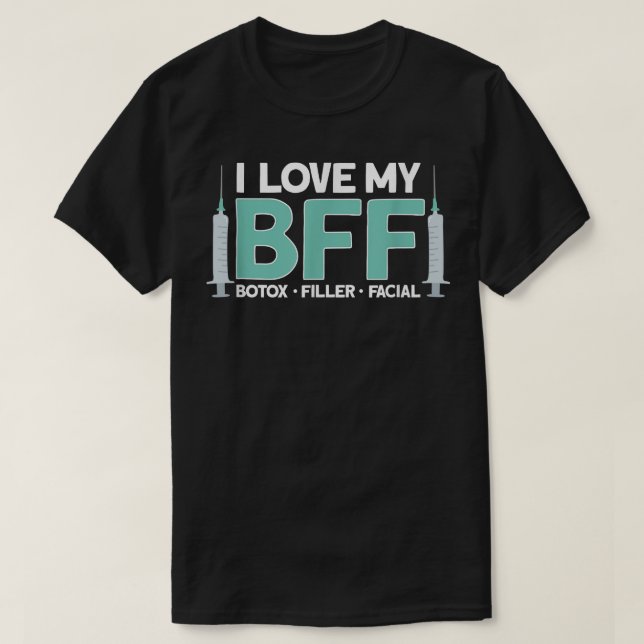 Camiseta Amo mi Facial de Filler de Boto BFF (Diseño del anverso)