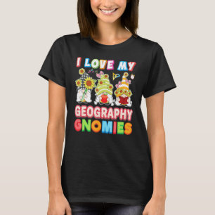 Camiseta Amo Mi Geografía Gnomies Niños Profesores Ba