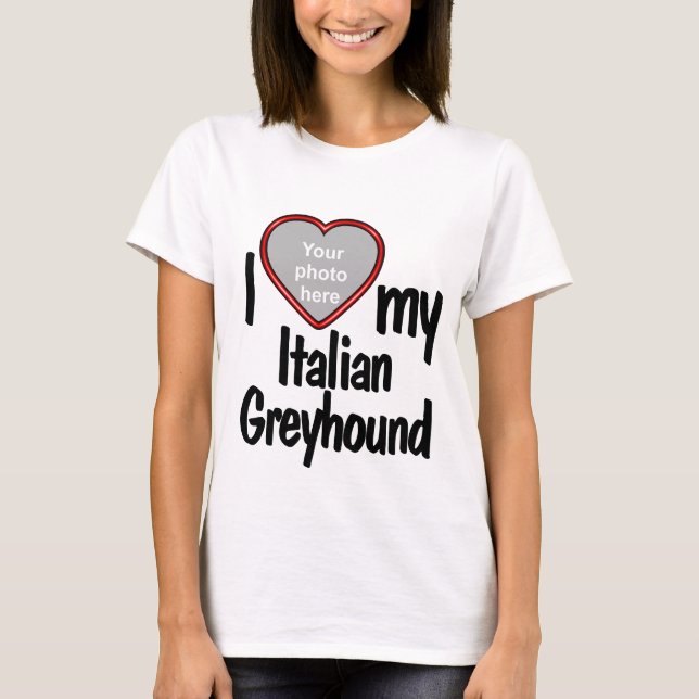 Camiseta Amo mi Greyhound italiano - Foto de perro del cora (Anverso)