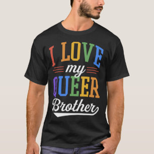 Camiseta Amo Mi Hermano Queer Bandera Orgullo Gay Orgullo O