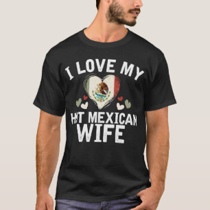 Camiseta Amo mi idea mexicana caliente del regalo de la