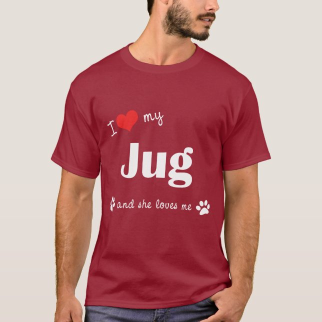 Camiseta Amo mi jarro (el perro femenino) (Anverso)