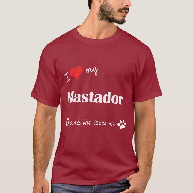 Camiseta Amo mi Mastador (el perro femenino) (Anverso)