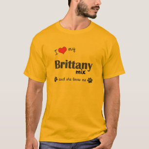 Camiseta Amo mi mezcla de Bretaña (el perro femenino)