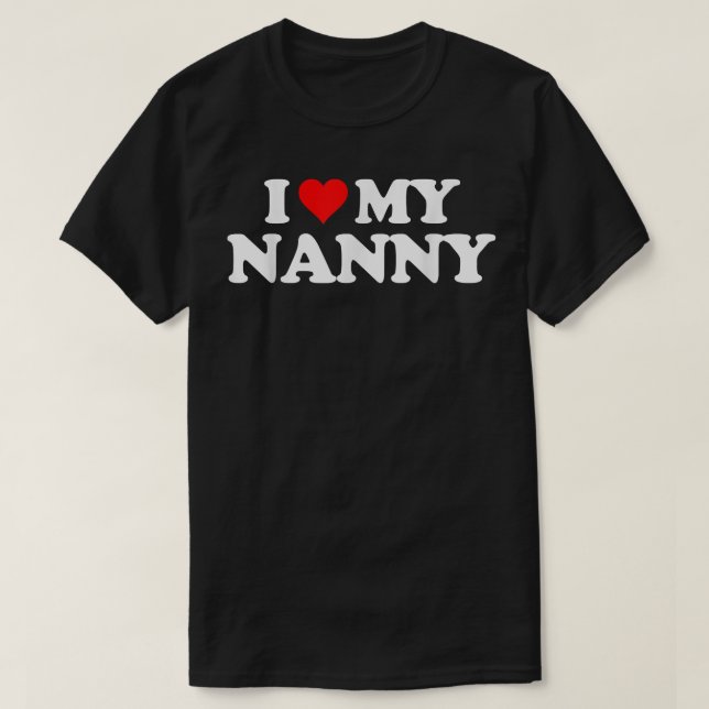 Camiseta Amo Mi NANNY    THeart Divertido regalo Tee  (Diseño del anverso)