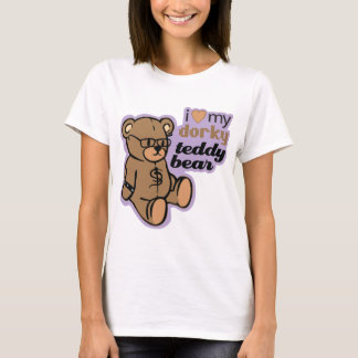 Camiseta amo mi oso de peluche dorky