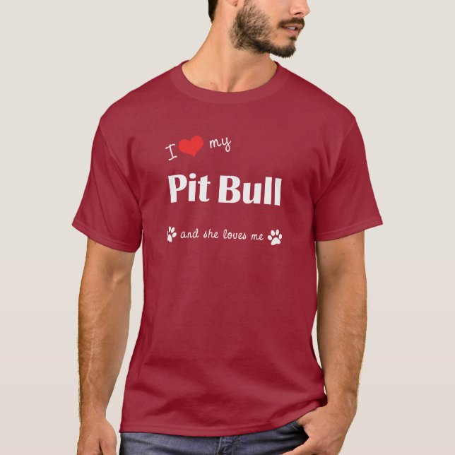 Camiseta Amo mi pitbull (el perro femenino) (Anverso)