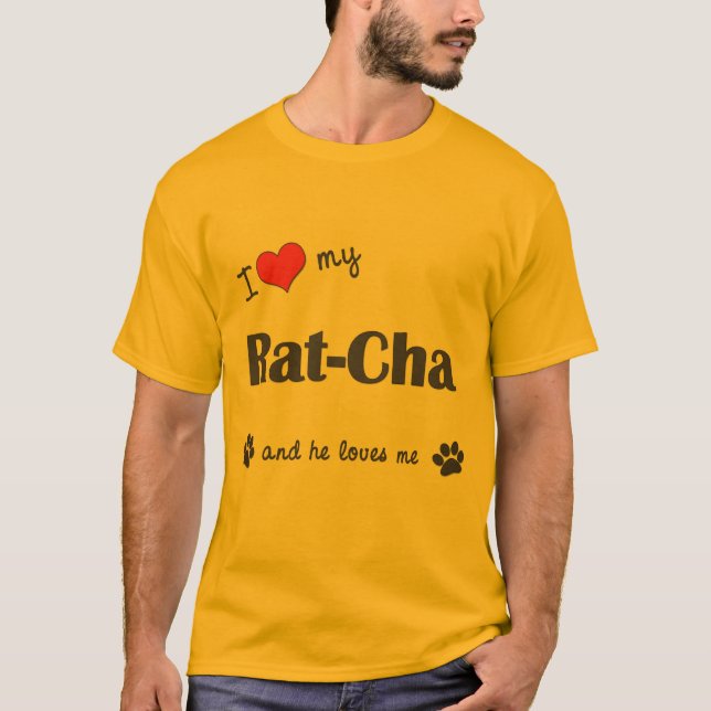 Camiseta Amo mi Rata-Cha (el perro masculino) (Anverso)