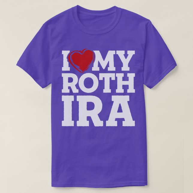 Camiseta Amo mi Roth IRA (Diseño del anverso)