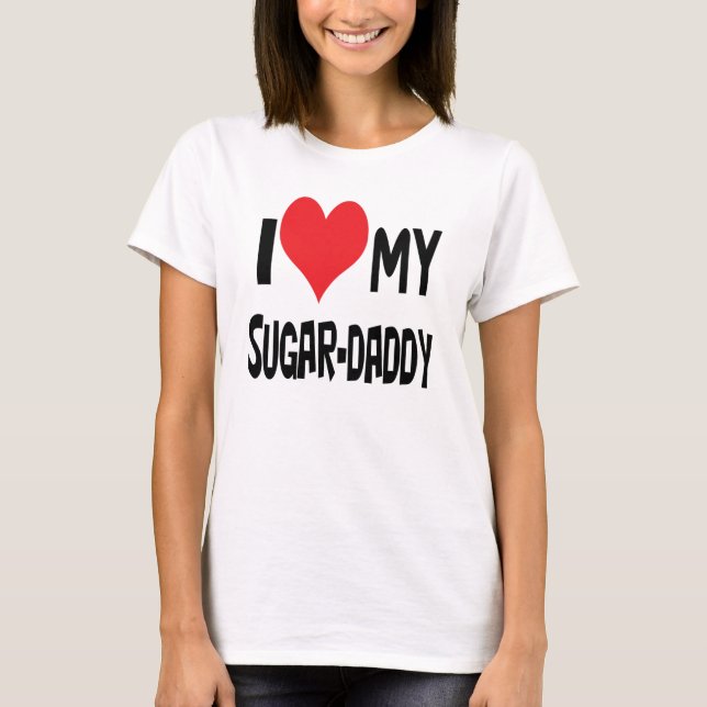 Camiseta Amo mi sugar-daddy. (Anverso)