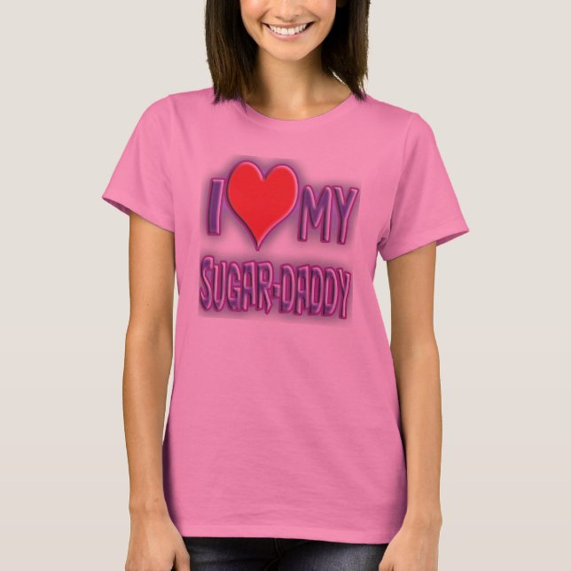 Camiseta Amo mi sugar-daddy. (Anverso)