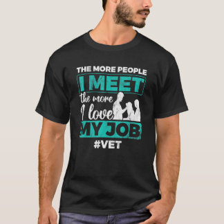 Camiseta Amo Mi Trabajo Veterinario Animales Vet Veterinari