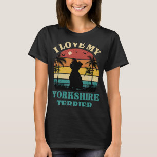 Camiseta Amo mi Yorkshire Terrier Dog Yorkshire Terri