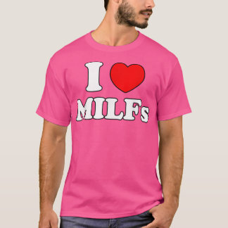 Camiseta Amo Milfs Milf MILF's Hot Mom Hunter Lover Regalo
