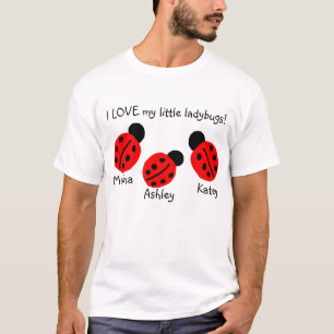 Camiseta ¡AMO mis pequeñas mariquitas!  (personalice esto)