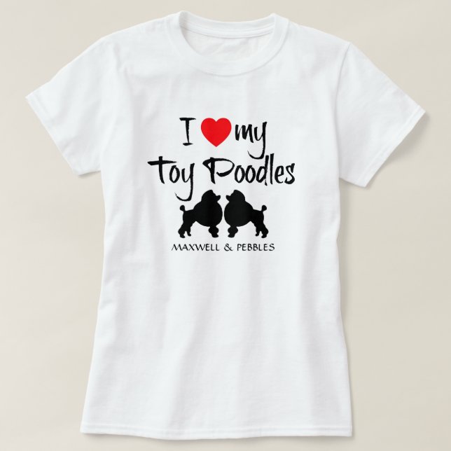 Camiseta Amo Mis Poodles De Juguete (Diseño del anverso)