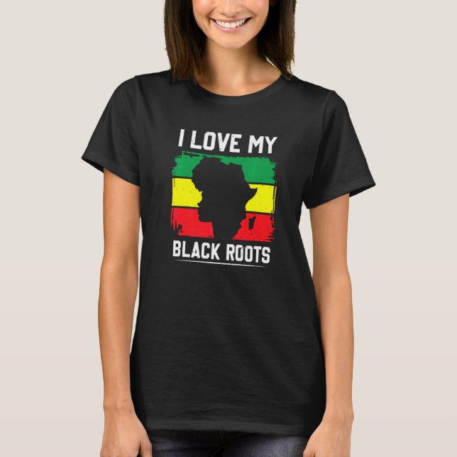 Camiseta Amo mis raíces negras Orgulloso África Americana (Anverso)
