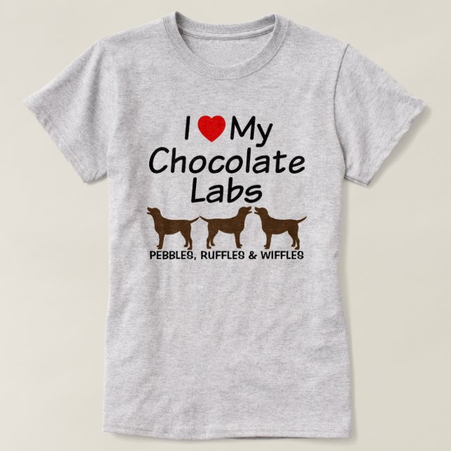 Camiseta Amo Mis Tres Perros De Laboratorio De Chocolate (Diseño del anverso)