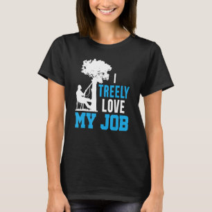 Camiseta Amo Mucho Mi Trabajo Leñador Maderero
