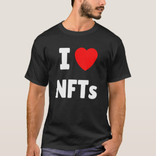 Camiseta Amo Nfts I Heart Nft Token No Fungible