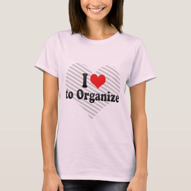 Camiseta Amo organizar (Anverso)
