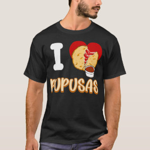 Camiseta Amo Pupusas y corazón Pupusas Veganism Pull