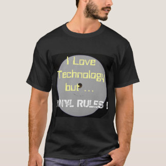 Camiseta Amo reglas de la tecnología pero del vinilo