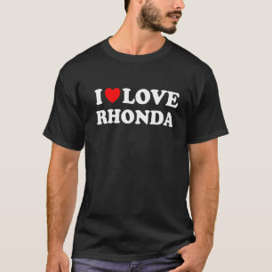 Camiseta Amo Rhonda I Heart Rhonda