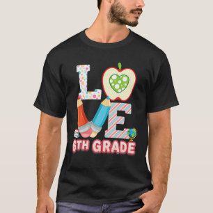 Camiseta Amo Sexto Grado Sexto Estudiante Profesor De Regre