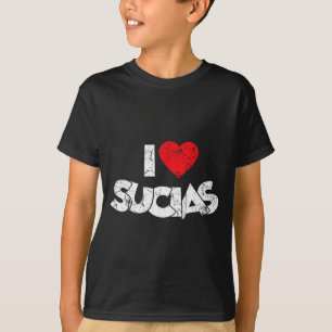 Camiseta Amo Sucias Me Encantan Sucias Fu Vintage Distresse