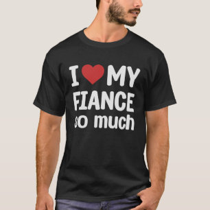Camiseta Amo Tanto A Mi Fianza Que Corro A Mi Fianza