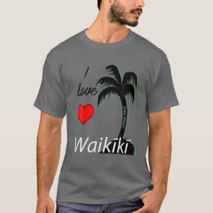 Camiseta Amo Waikiki   OAHU   HAWAI'i