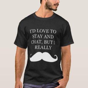Camiseta Amor a permanecer pero bigote de I para las