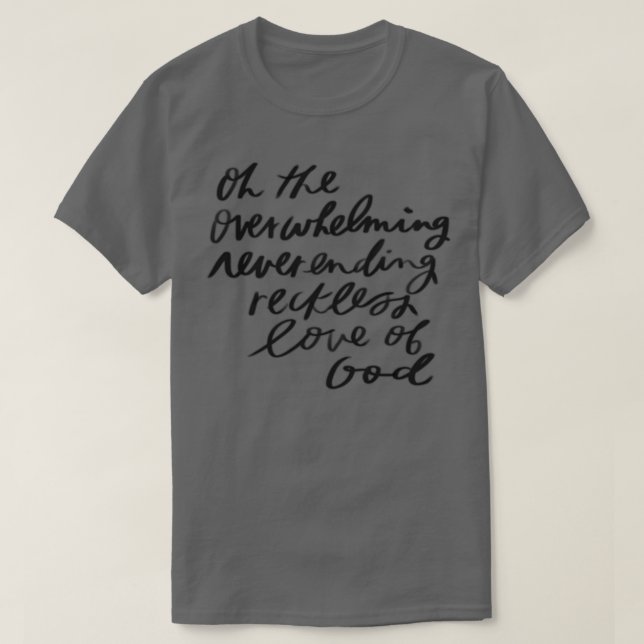 Camiseta amor abrumador por dios 1 (Diseño del anverso)