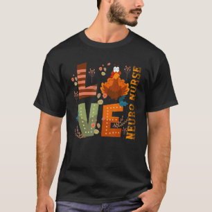 Camiseta Amor Agradecido Enfermera Neuro Pavo Día de Acción