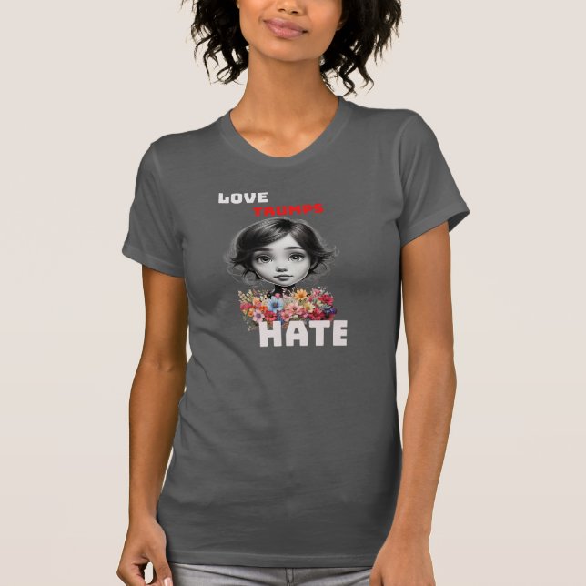 CAMISETA AMOR AL ODIO DE TRUMPS (Anverso)