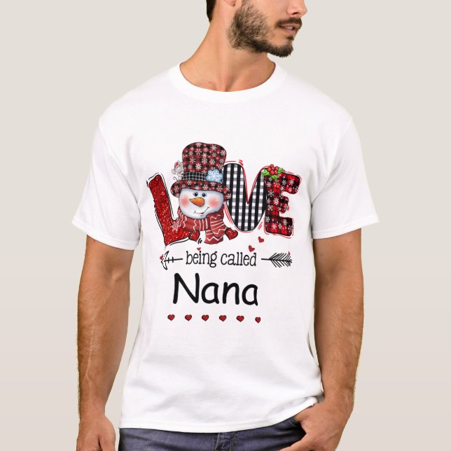 Camiseta Amor al ser llamado Nana Snowman Navidades Red Pla (Anverso)