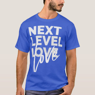 Camiseta Amor al siguiente nivel T