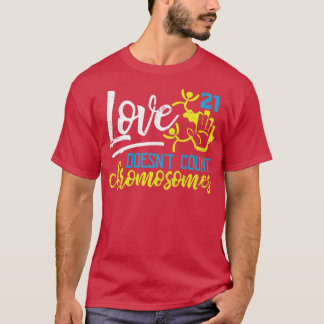 Camiseta Amor Amabilidad Disminución Síndrome Conciencia