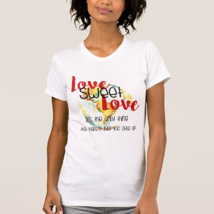 Camiseta Amor Amor Dulce - Muy Poco Diseño