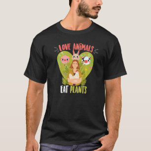 Camiseta Amor Animales Comen Plantas Vegetales Saludables G