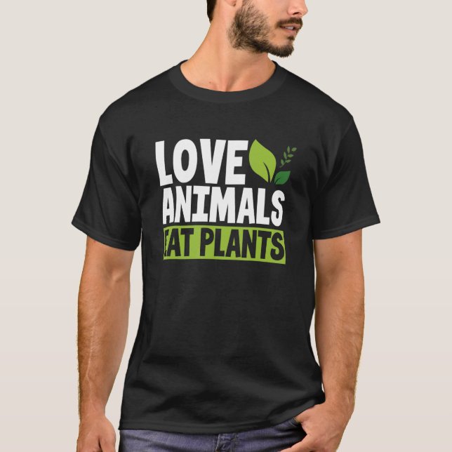 Camiseta Amor Animales Comen Plantas Vegetarianas (Anverso)