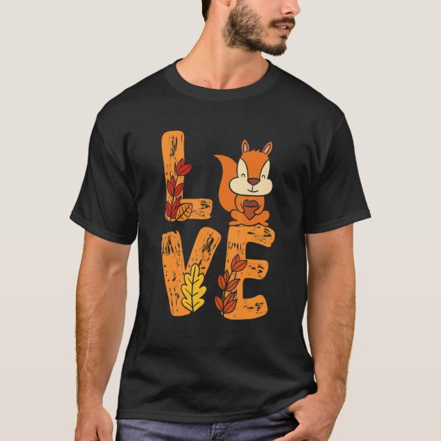 Camiseta Amor ardilla Acorn Forest Rodent Animal Fan Flyin (Anverso)