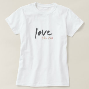 Camiseta Amor así Moderna letra rosada de Rubor silenciosa