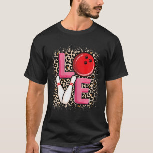 Camiseta Amor Bolos Lindo Bolos Mujeres Chicas Bolera 