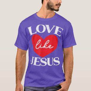 Camiseta Amor Como Jesucristo Dios Cristiano Fai Religioso