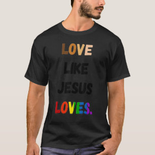 Camiseta Amor como Jesús ama el orgullo LGBT