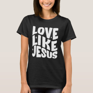 Camiseta Amor como Jesús Biblia Cristiana Verso Preppy